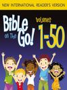 Bible on the Go, Volumes 1-50 (MP3): From the Old and New Testaments
